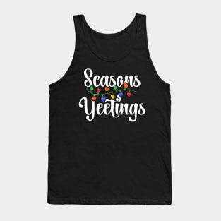 Seasons YEETings Tank Top